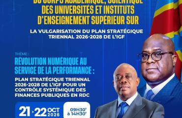 RDC : du 21 au 22 octobre l'IGF mesure son Plan Stratégique Triennal 2026-2028 face au regard du monde académique